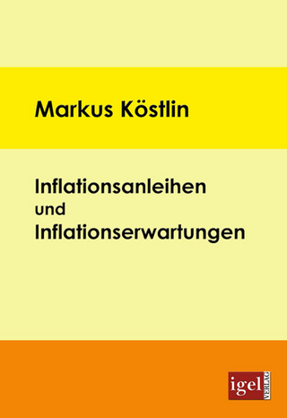 Inflationsanleihen und Inflationserwartungen - Markus Köstlin