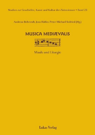 Studien zur Geschichte, Kunst und Kultur der Zisterzienser / musica mediaevalis - Andreas Behrendt; Peter M Seifried; Jens Rüffer