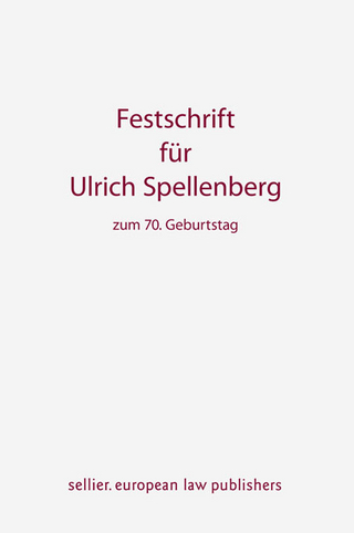 Festschrift für Ulrich Spellenberg - Jörn Bernreuther; Robert Freitag; Stefan Leible; Harald Sippel; Ulrike Wanitzek