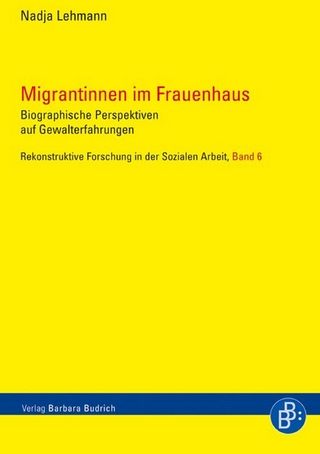 Migrantinnen im Frauenhaus - Nadja Lehmann