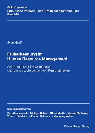 Früherkennung im Human Resource Management: Sozio-kulturelle Entwicklungen und die Antizipierbarkeit von Personalrisiken - Sven Hauff