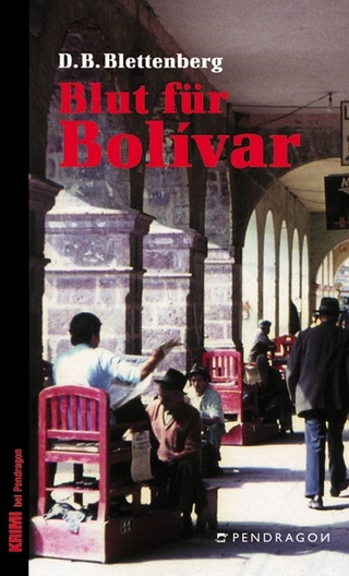 Blut für Bolivar - D B Blettenberg