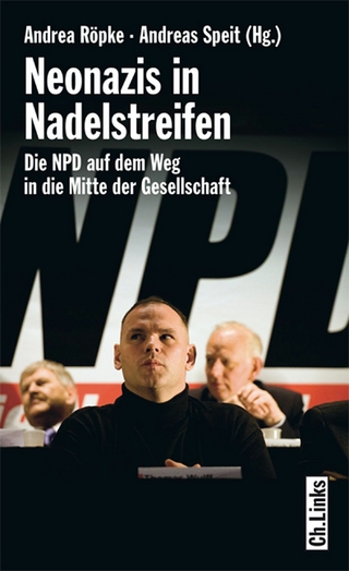 Neonazis in Nadelstreifen - Andrea Röpke; Andreas Speit; Andrea Röpke; Andreas Speit