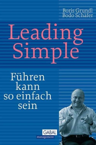 Leading Simple - Boris Grundl; Bodo Schäfer