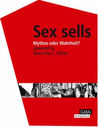 Sex Sells - Hans-Uwe L. Köhler