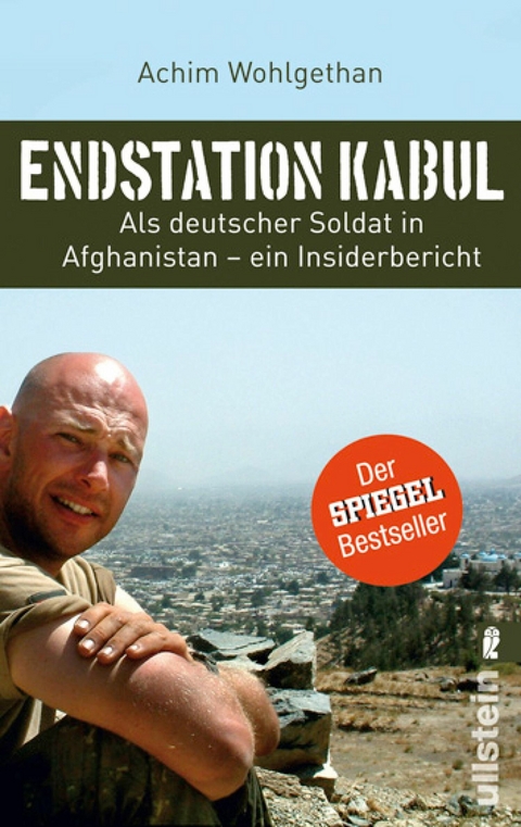 Endstation Kabul -  Achim Wohlgethan,  Dirk Schulze