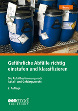 Gefährliche Abfälle richtig einstufen und klassifizieren - Joachim Brand