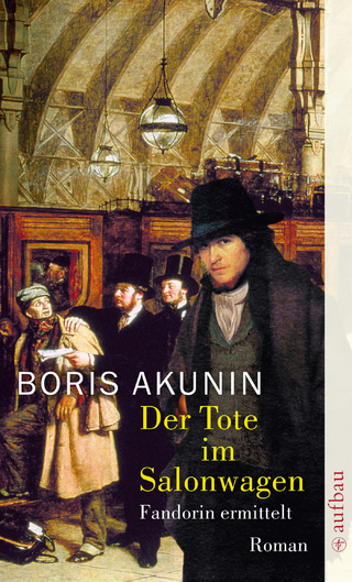 Der Tote im Salonwagen - Boris Akunin