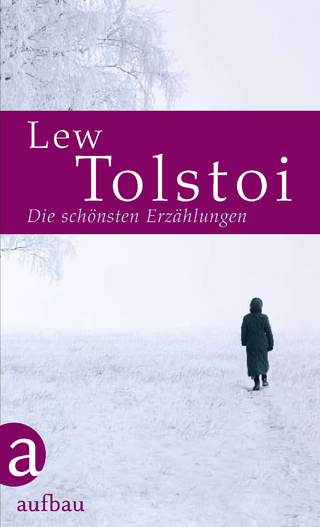 Die schönsten Erzählungen - Lew Tolstoi