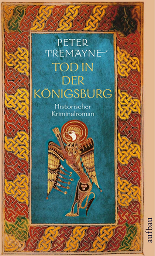 Tod in der Königsburg - Peter Tremayne