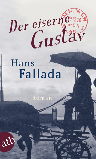 Der eiserne Gustav - Hans Fallada