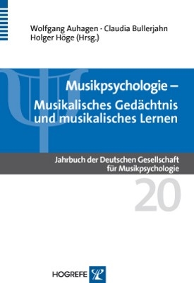 Musikpsychologie - Wolfgang Auhagen; Claudia Bullerjahn; Holger Höge