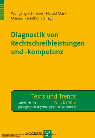 Diagnostik von Rechtschreibleistungen und -kompetenz - Wolfgang Schneider; Harald Marx; Marcus Hasselhorn