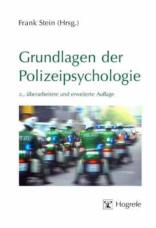 Grundlagen der Polizeipsychologie - Frank Stein (Hrsg.)