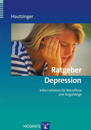 Ratgeber Depression. Informationen für Betroffene und Angehörige - Martin Hautzinger