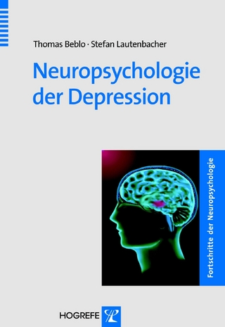 Neuropsychologie der Depression - Thomas Beblo; Stefan Lautenbacher