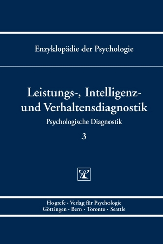 Leistungs-, Intelligenz- und Verhaltensdiagnostik - Lutz F. Hornke; Manfred Amelang; Martin Kersting