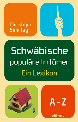 Schwäbische populäre Irrtümer - Christoph Sonntag