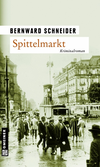 Spittelmarkt - Bernward Schneider