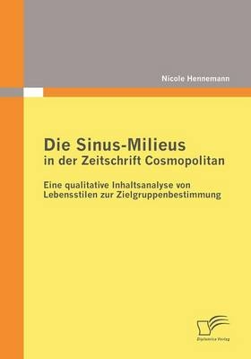 Die Sinus-Milieus in der Zeitschrift Cosmopolitan - Nicole Hennemann