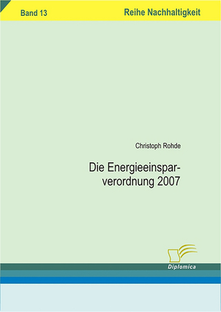Die Energieeinsparverordnung 2007 - Christoph Rohde