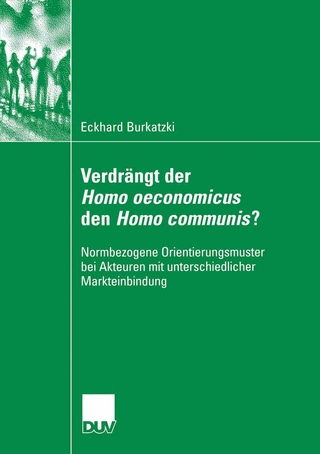 Verdrängt der Homo oeconomicus den Homo communis? - Eckhard Burkatzki
