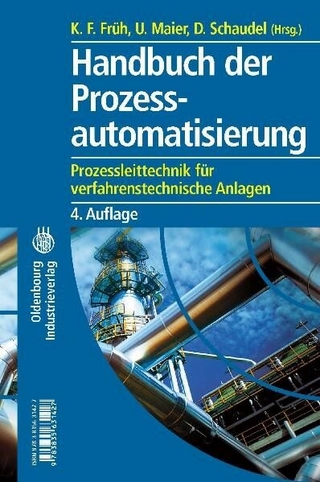 Handbuch der Prozessautomatisierung - K.F Früh; Uwe Maier; Dieter Schaudel