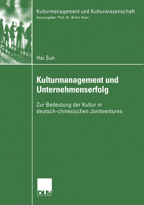 Kulturmanagement und Unternehmenserfolg - Hai Sun