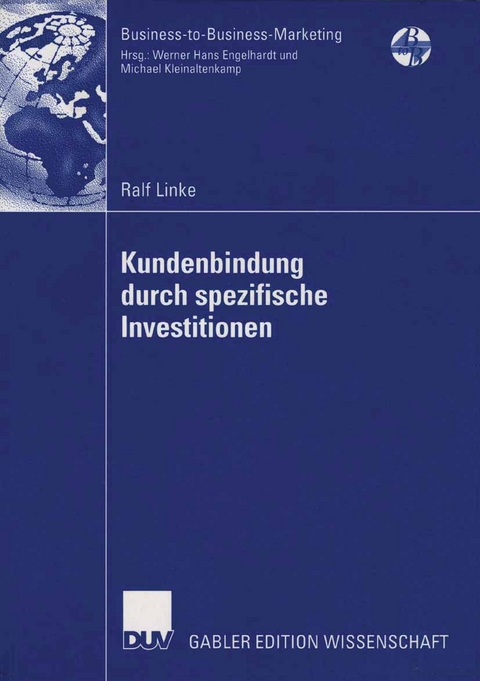 Kundenbindung durch spezifische Investitionen - Ralf Linke