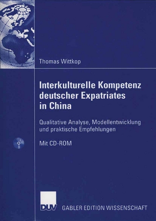 Interkulturelle Kompetenz deutscher Expatriates in China - Thomas Wittkop