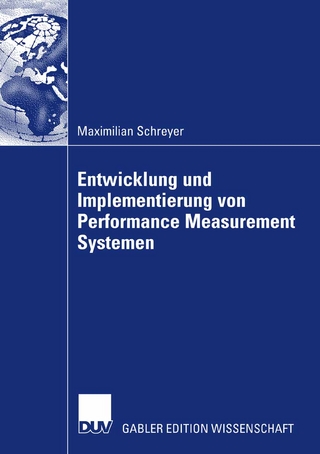 Entwicklung und Implementierung von Performance Measurement Systemen - Maximilian Schreyer