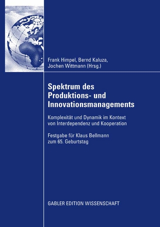 Spektrum des Produktions- und Innovationsmanagements - Frank Himpel; Bernd Kaluza; Jochen Wittmann