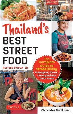 Thailand's Best Street Food - Chawadee Nualkhair
