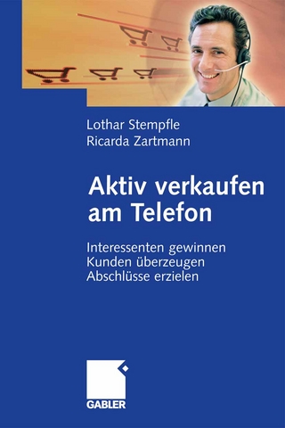 Aktiv verkaufen am Telefon - Lothar Stempfle; Ricarda Zartmann