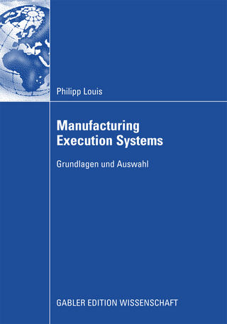 Manufacturing Execution Systems - Philipp Louis