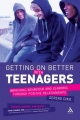 Getting on Better with Teenagers - Dixie Gererd Dixie