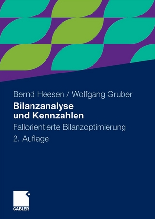 Bilanzanalyse und Kennzahlen - Bernd Heesen; Wolfgang Gruber
