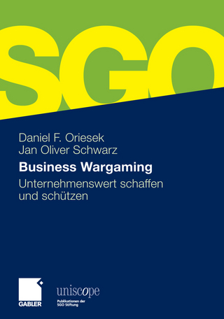 Business Wargaming - Daniel Oriesek; Jan Oliver Schwarz