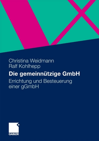 Die gemeinnützige GmbH - Christina Weidmann; Ralf Kohlhepp