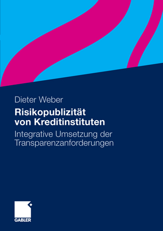 Risikopublizität von Kreditinstituten - Dieter Weber