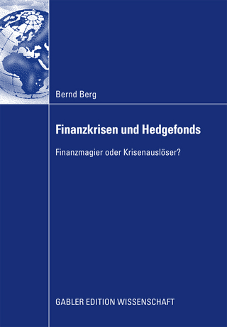 Finanzkrisen und Hedgefonds - Bernd Berg