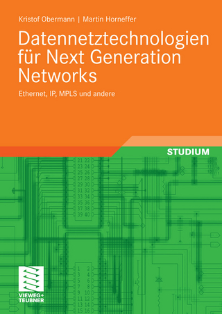 Datennetztechnologien für Next Generation Networks - Kristof Obermann; Martin Horneffer