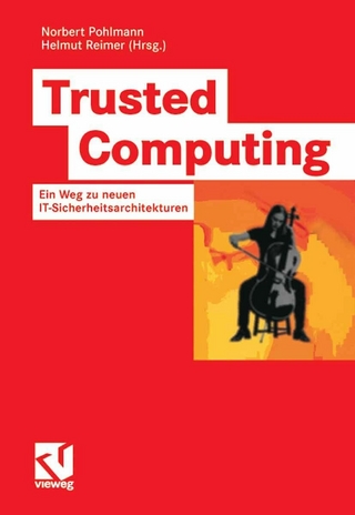 Trusted Computing - Norbert Pohlmann; Helmut Reimer