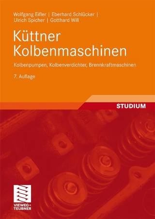 Küttner Kolbenmaschinen - Wolfgang Eifler; Eberhard Schlücker; Ulrich Spicher; Gotthard Will