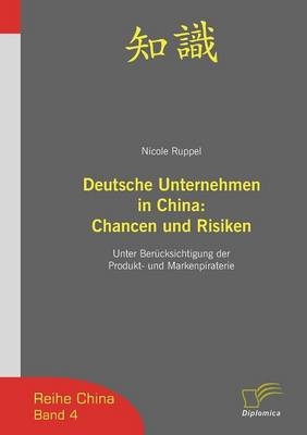 Deutsche Unternehmen in China: Chancen und Risiken