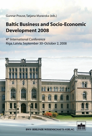 Baltic Business and Socio-Economic Development 2008 - Gunnar Prause; Tatjana Muravska