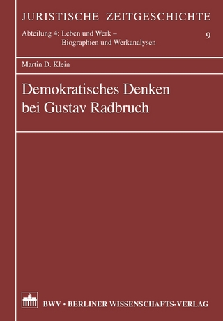 Demokratisches Denken bei Gustav Radbruch - Martin D. Klein
