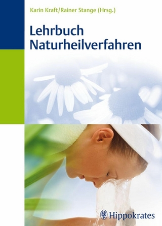 Lehrbuch Naturheilverfahren - Rainer Stange; Karin Kraft