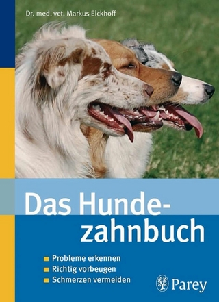 Das Hundezahnbuch - Markus Eickhoff