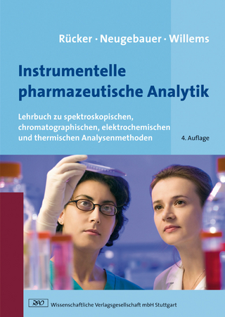 Instrumentelle pharmazeutische Analytik - Gerhard Rücker; Michael Neugebauer; Günther G. Willems